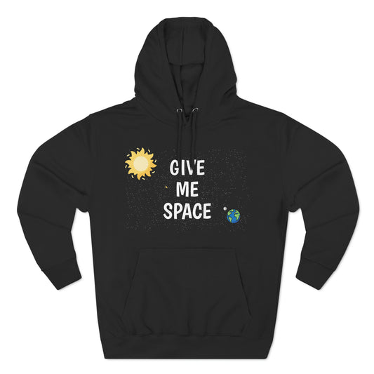 Give Me Space Hoodie