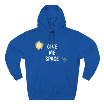 Give Me Space Hoodie